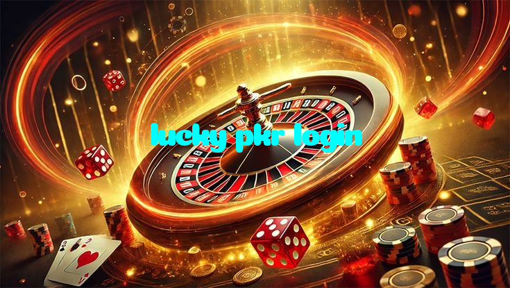 lucky pkr login